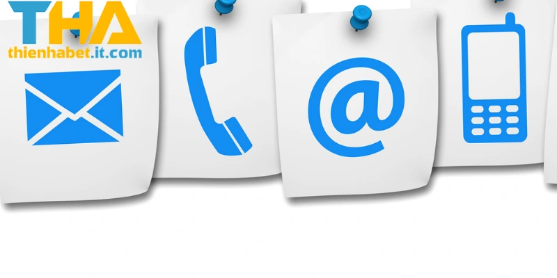Liên Hệ THIENHABET: Giải Pháp Kết Nối Và Hỗ Trợ Toàn Diện 2 Các hình thức liên hệ THIENHABET